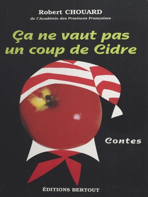 cover image of Ça ne vaut pas un coup de cidre